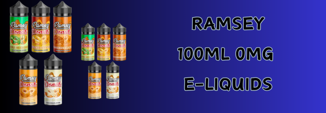 Multibuy Offer: Ramsey 100ML 0MG E-Liquids Offer 2 for 20 Pounds Only